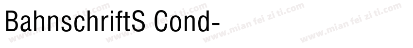 BahnschriftS Cond字体转换
